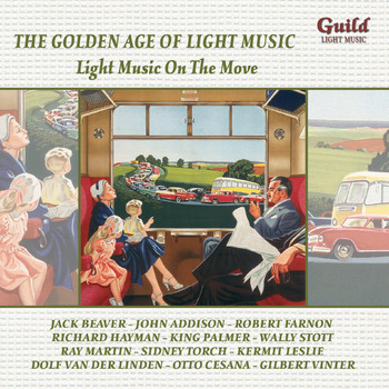 Various Artists - The Golden Age of Light Music: Light Music on the Move