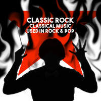 Mayfair Philharmonic Orchestra - Classic Rock: Classical Music used in Rock & Pop