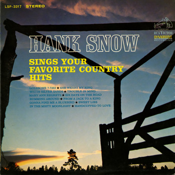 Hank Snow - Hank Snow Sings Your Favorite Country Hits