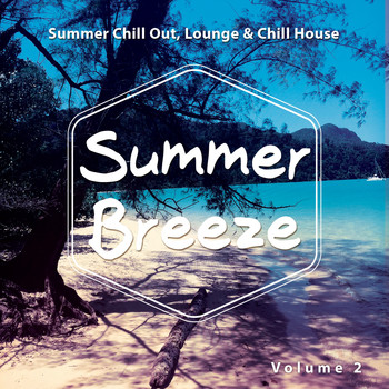 Various Artists - Summer Breeze, Vol. 2 (Lounge & Chill House)