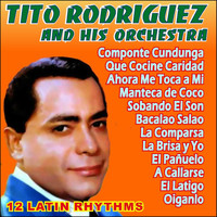 Tito Rodriguez - 12 Latin Rhythms