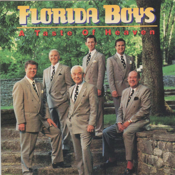 Florida Boys - A Taste of Heaven