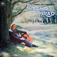 Cacho Tirao - Tiempo de Canciones