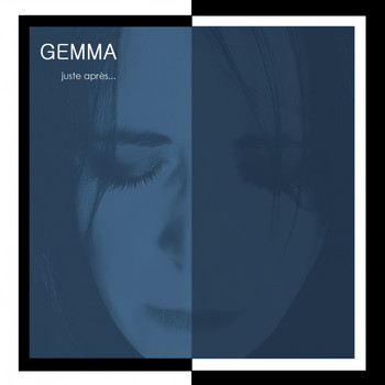Gemma - Juste après
