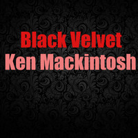 Ken Mackintosh - Black Velvet