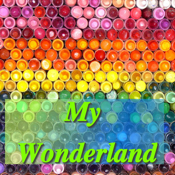 Various Artists - My Wonderland