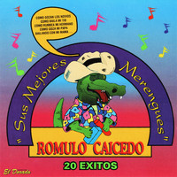 Romulo Caicedo - Sus Mejores Merengues (20 Éxitos)