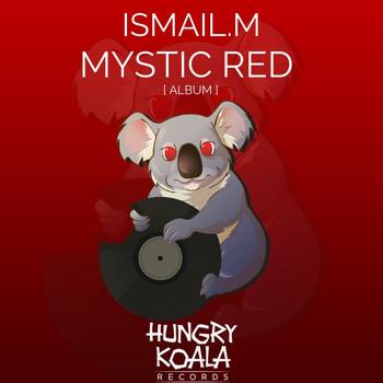 Ismail.M - Mystic Red [Album]