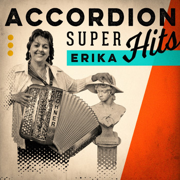 Erika - Accordion Super Hits