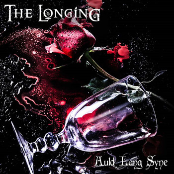 The Longing - Auld Lang Syne