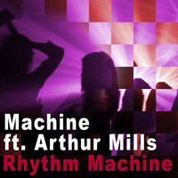 Machine - Rhythm Machine