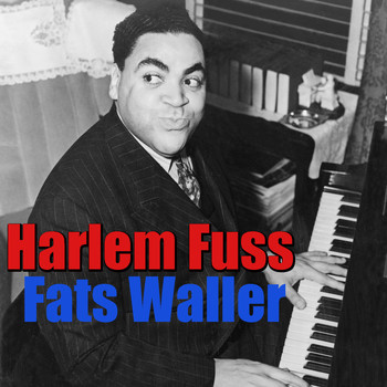 Fats Waller - Harlem Fuss