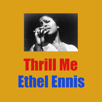 Ethel Ennis - Thrill Me