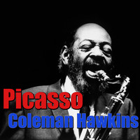 Coleman Hawkins - Picasso