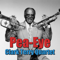 Clark Terry Quartet - Pea-Eye