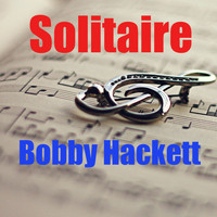 Bobby Hackett - Solitaire