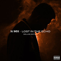 DJ Diox - Lost In The Echo (Deluxe Edition)