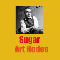 Art Hodes - Sugar