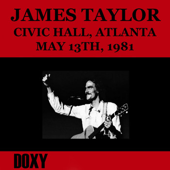 James Taylor - Civic Hall, Atlanta, May 13th, 1981