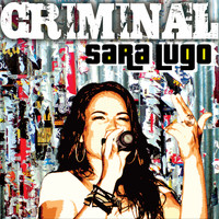 Sara Lugo - Criminal