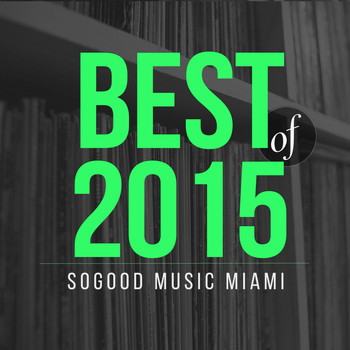 George Acosta - presents SOGOOD Music Miami