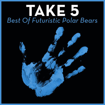 Futuristic Polar Bears - Take 5 - Best Of Futuristic Polar Bears