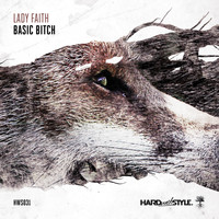 Lady Faith - Basic Bitch