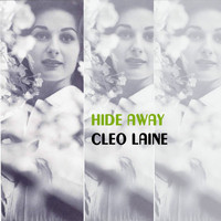 Cleo Laine - Hide Away