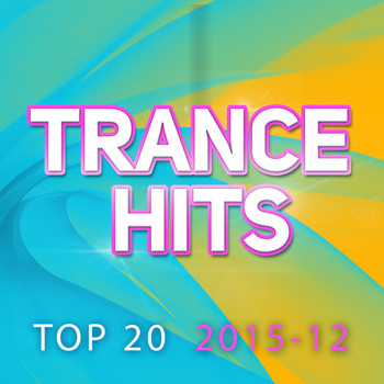 Various Artists - Trance Hits Top 20 - 2015-12