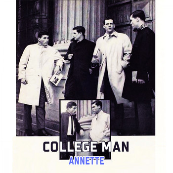 Annette - College Man