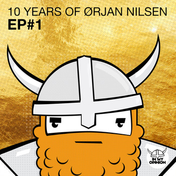 Orjan Nilsen - 10 Years Of Orjan Nilsen EP#1