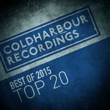 Various Artists - Coldharbour Recordings Best of 2015 Top 20