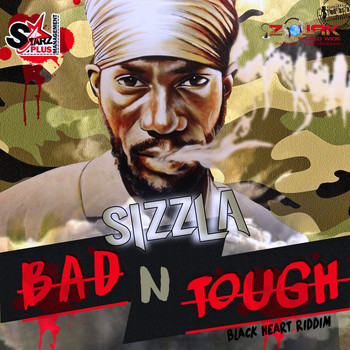 Sizzla - Bad N Tough - Single
