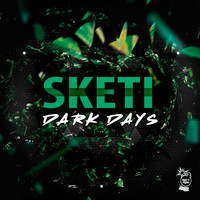 Sketi - Dark Days