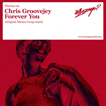 Chris Groovejey - Forever You