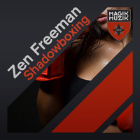 Zen Freeman - Shadowboxing