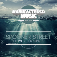Spooner Street - Flume / Trounce