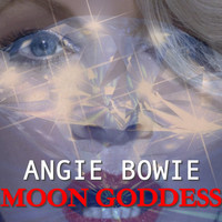 Angie Bowie - Moon Goddess