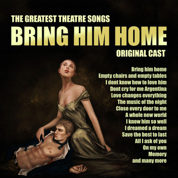 Original Cast - Bring Him Home