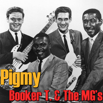 Booker T. & The MG's - Pigmy