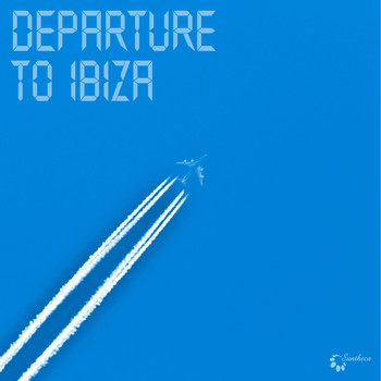 Various Artists - Departure to Ibiza