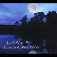 Sweet Potato Pie - Once in a Blue Moon