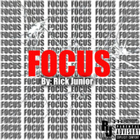 Rick Junior - Focus