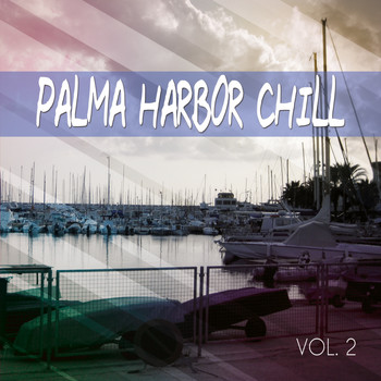 Various Artists - Palma Harbor Chill, Vol. 2 (Chill Out Tunes Mallorca)