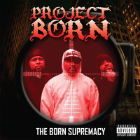 Project Born - The Born Supremacy