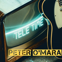 Peter O'Mara - Tele Time