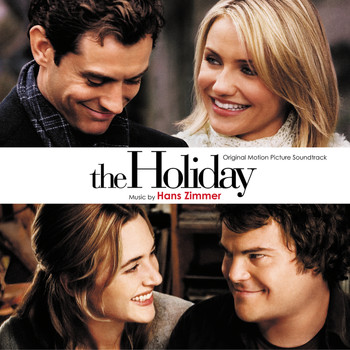 Hans Zimmer - The Holiday (Original Motion Picture Soundtrack)
