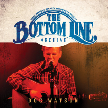 Doc Watson - The Bottom Line Archive Series: (2002)