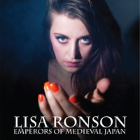 Lisa Ronson - Emperors of Medieval Japan (Explicit)