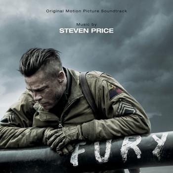 Steven Price - Fury (Original Motion Picture Soundtrack)